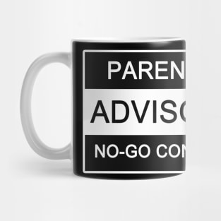 Parental Advisory No-Go Content Mug